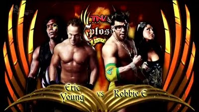 TNA Xplosion: Eric Young vs Robbie E