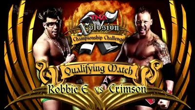 TNA Xplosion: Robbie E vs. Crimson